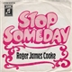 Roger James Cooke - Stop / Someday